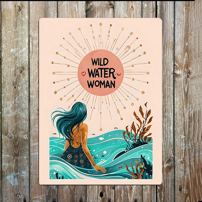 Wild Water Woman Metal Sign - Perfect Gift For A Wild Water Swimmer