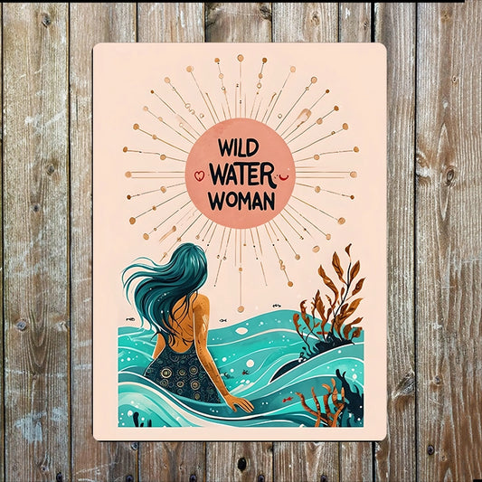 Wild Water Woman Metal Sign - Perfect Gift For A Wild Water Swimmer